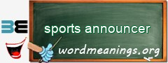 WordMeaning blackboard for sports announcer